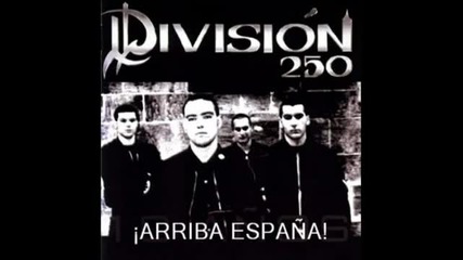 Division 250 - Espana nos pertenece 