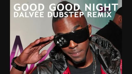Roscoe Dash - Good Good Night Dubstep