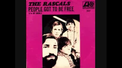 The Rascals - People Got to be Free 