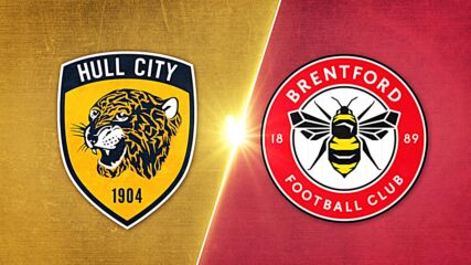 Hull City Association Football Club vs. Brentford - Game Highlights