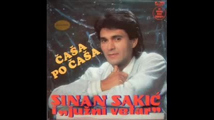 Sinan Sakic i Juzni Vetar - Dal ce moci da se zivi