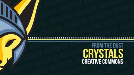 From The Dust - Crystals /edm/ r1 edm,r1 melodic,r1 dubstep