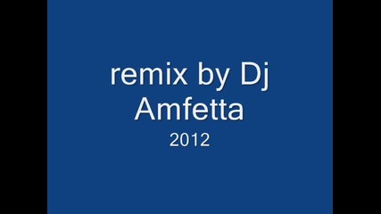 Dj Amfeta - New Hit 2012