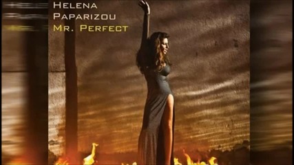 Helena Paparizou - Mr. Perfect (new Single 2011 Hd)