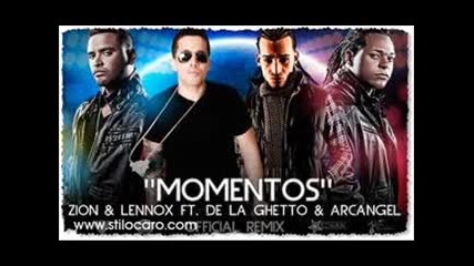 new* Zion & Lennox Ft. Arcangel y De La Ghetto - Momentos (official Remix)