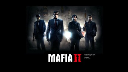 Mafia 2 Gameplay - Part 1 / Бг Субтитри /