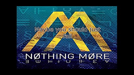 Nothing More- Jenny