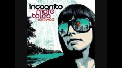 Incognito - More Tales Remixed - 09 - Freedom To Love Yam Who Remix 2008 