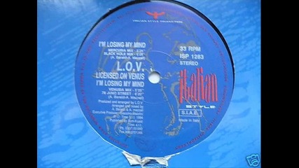 L.o.v. - I'm Losing My Mind (mercuria Mix)