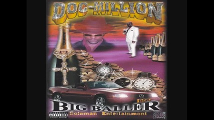Doc - Million - Big Baller