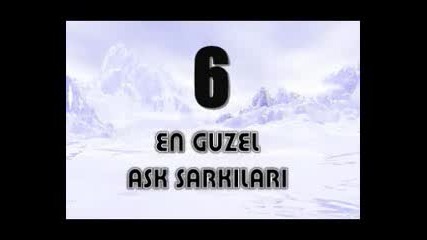 En Guzel Ask Sarkilari Turkce Slow 6 8