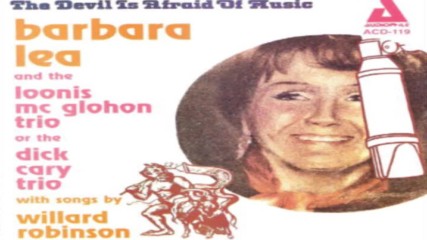 Barbara Lea ✴ The Devil is Afraid of Music 1977 (1997 edition)