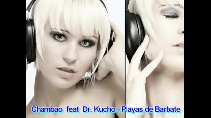 Chambao Feat Dr. Kucho - Playas De Barbate (remix)