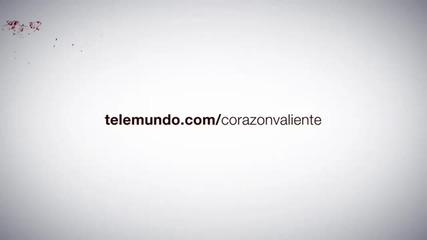 Corazon Valiente Avance Cap. 25