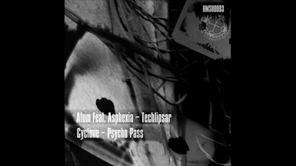 Atom & Asphexia - Techlipsar