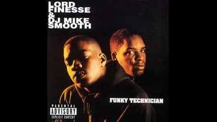 Lord Finesse & Dj Mike Smooth - Keep It Fl