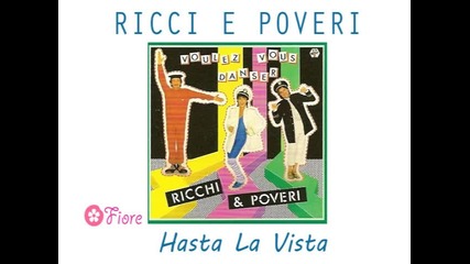 Ricchi e Poveri - Hasta La Vista (1983) 