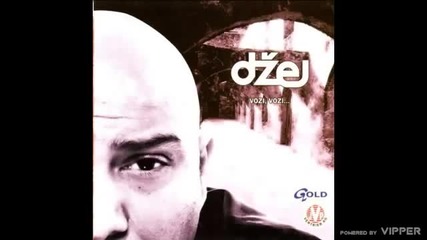 Dzej - Ritam vozi vozi - (Audio 2003)