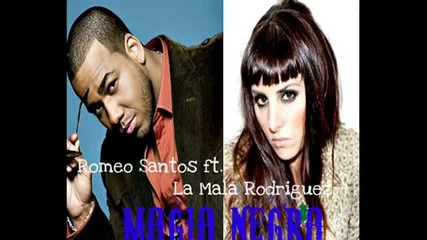 Romeo Santos ft. La Mala Rodriguez - Magia Negra