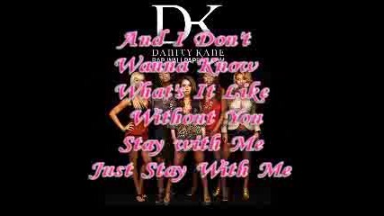 Danity Kane - Stay With Me