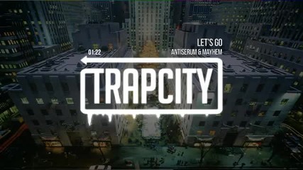 Antiserum & Mayhem - Let's Go