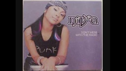 Nivea - Dont Mess With The Radio 