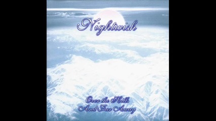 nightwish - over the hills and far away