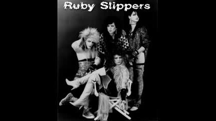 Ruby Slippers - These Boots Are made For Walkin Demo 