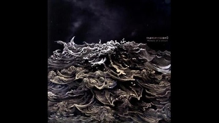 Transmission0 - Fragments