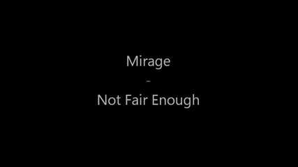 Mirage - Not Fair Enough [progressive Rock]
