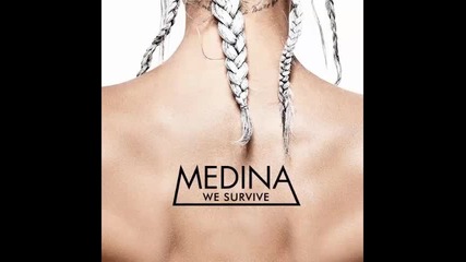*2016* Medina - We Survive