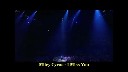 Hannah Montana - I Miss You (live)