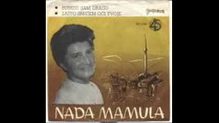 Nada Mamula - Ja zagrizoh, zelenika jabuku 