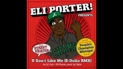 U Dont Like Me Rmx - Eli Porter