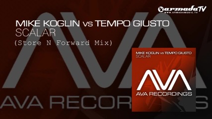Mike Koglin vs Tempo Giusto - Scalar (store N Forward Mix)