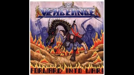Vengeance - Forward Into War
