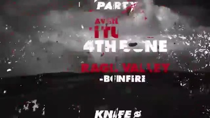 Knife Party - Bonfire