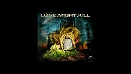 Love.might.kill - Brace for Impact (full Album)