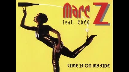 Marc Z. Feat. Coco - Time Is On My Side 1994