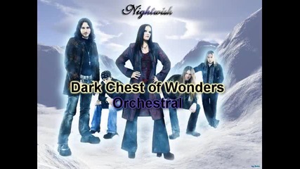Nightwish - Dark Chest of Wonders ( Orchestral Version)