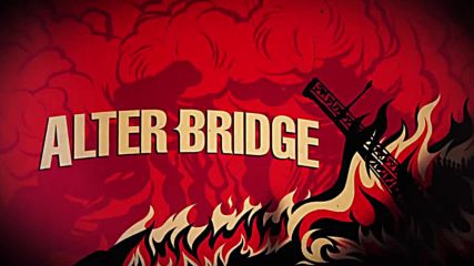 Alter Bridge - My Champion ( Official Lyric Video)