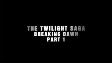 Breaking Dawn Part 1 Teaser Trailer (preview)