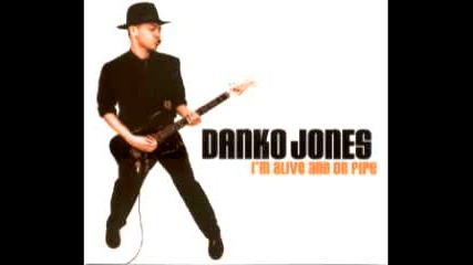 Danko Jones - My love is bold