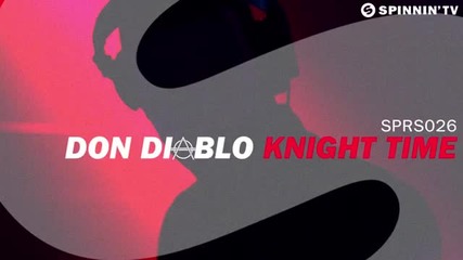 Don Diablo - Knight Time