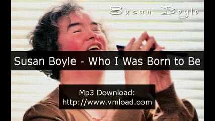 Susan Boyle - Who I Was Born to Be 