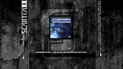 M!d!fy 012 - Brennan Heart - One Blade (noisecontrollers Rmx)
