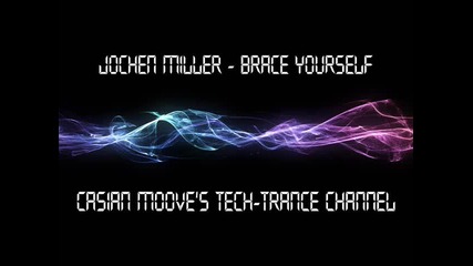 Jochen Miller - Brace Yourself 
