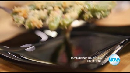 В „Бон Апети” в седмицата между 27 и 31 юли очаквайте