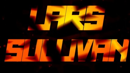Lars Sullivan Entrance Video