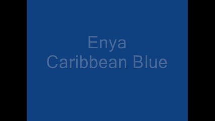 Enya - Caribbean Blue